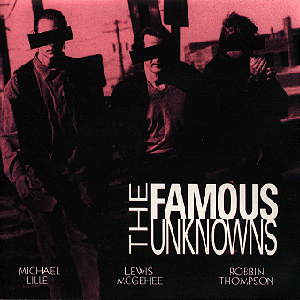 The Famous Unknowns